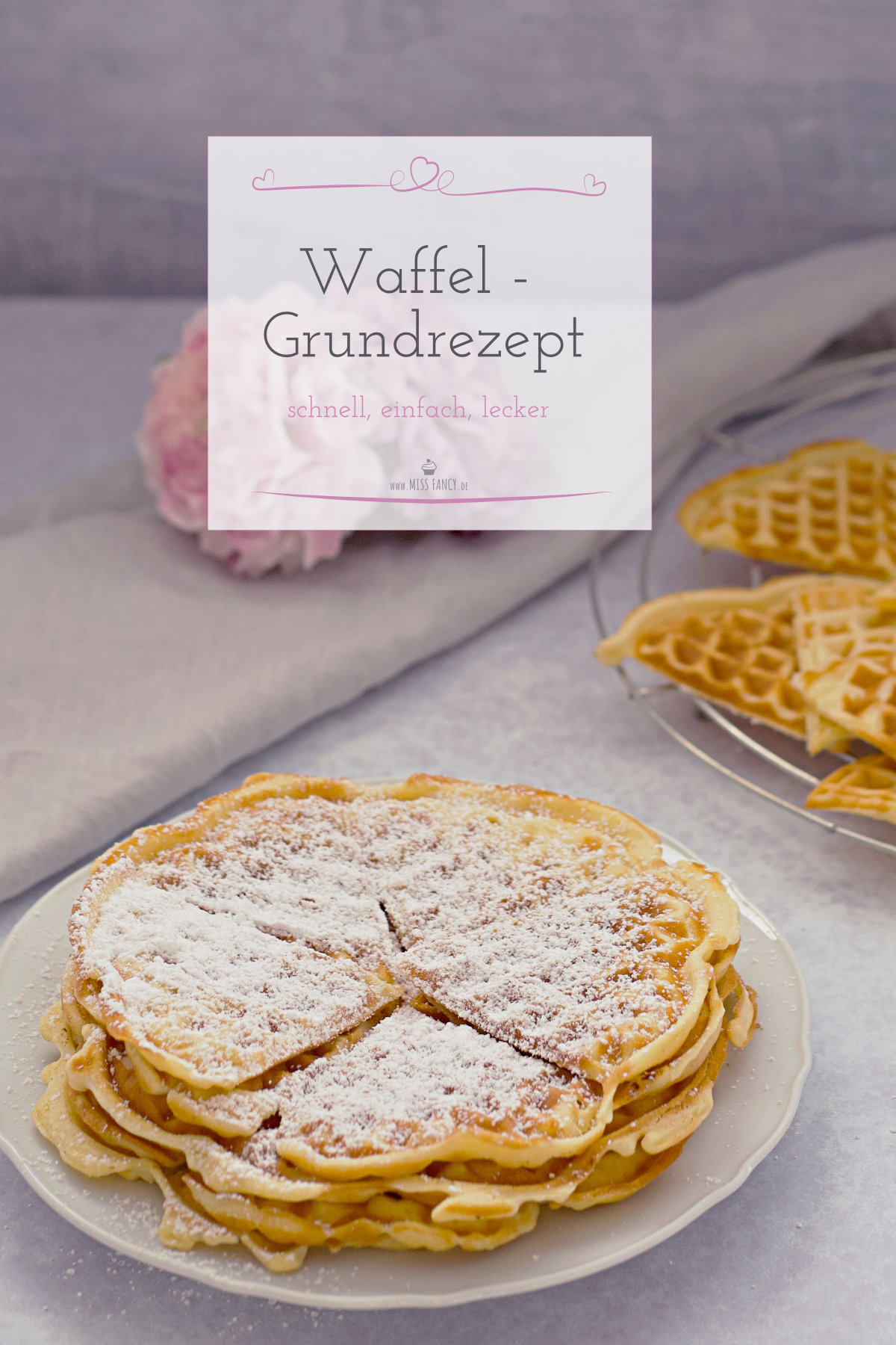 Einfache Waffeln schnell gemacht | Miss Fancy - Rezepte für jeden Tag